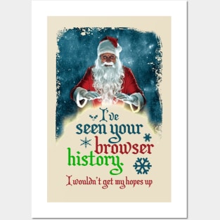 Santa's Naughty List and your Browser History Posters and Art